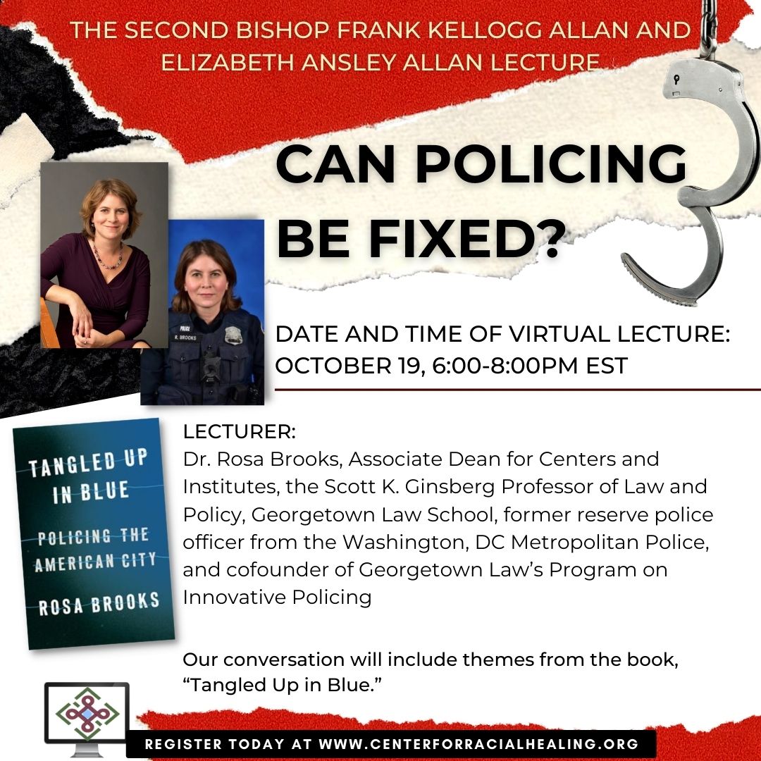 Second Bishop Frank Kellogg Allan and Elizabeth Ansley Allan Lecture | Featuring Dr. Rosa Brooks Author of “Tangled Up In Blue”