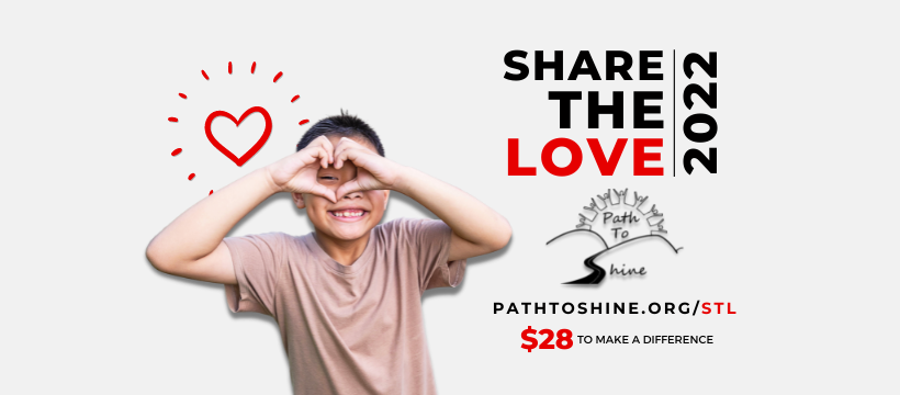 Path to Shine | Share the Love 2022