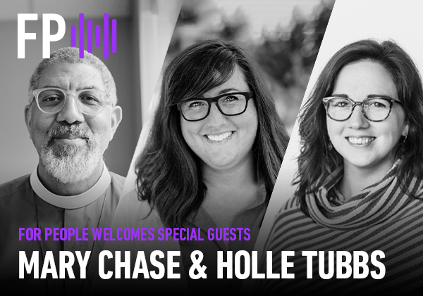 For People Welcomes Holle Tubbs and Mary Chase