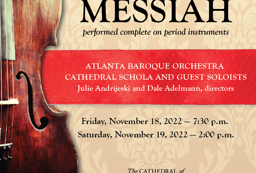 Handel’s Messiah with the Atlanta Baroque Orchestra and the Cathedral Schola