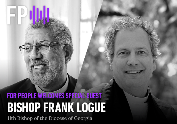 For People Welcomes Bishop Frank Logue