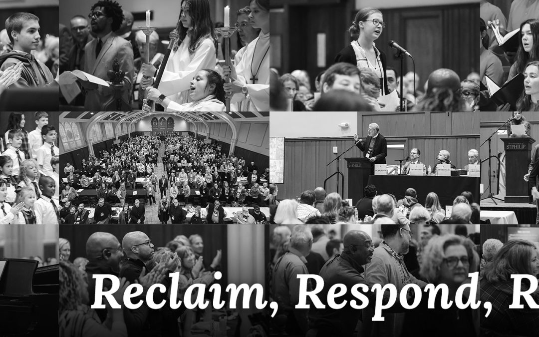 Reclaim, Respond, Rejoice